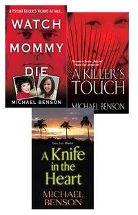 Produktbild: Michael Benson's True Crime Bundle: Watch Mommy Die, A Killer's Touch & A Knife In The Heart