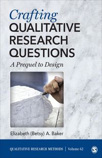 Produktbild: Baker, E: Crafting Qualitative Research Questions