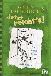 Bild vom Artikel Jetzt reicht's! / Gregs Tagebuch Bd.3 vom Autor Jeff Kinney