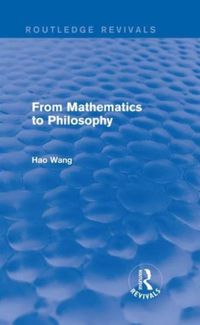 Produktbild: From Mathematics to Philosophy (Routledge Revivals)