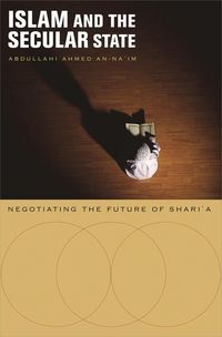 Produktbild: An-na`im, A: Islam and the Secular State - Negotiating the F