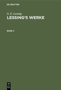 Produktbild: Lessing&rsquo;s Werke. Band 3