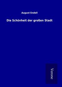 Produktbild: Die Sch&ouml;nheit der gro&szlig;en Stadt