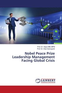 Produktbild: Nobel Peace Prize Leadership Management Facing Global Crisis