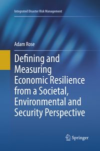 Produktbild: Defining and Measuring Economic Resilience from a Societal, Environmental and Security Perspective