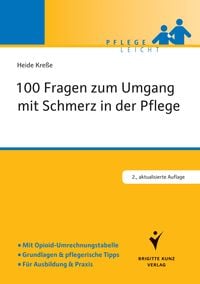 Produktbild: 100 Fragen zum Umgang mit Schmerz in der Pflege