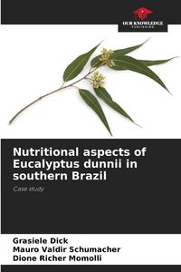 Produktbild: Nutritional aspects of Eucalyptus dunnii in southern Brazil