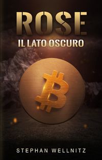 Produktbild: Rose - Il lato oscuro
