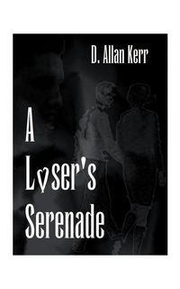 Produktbild: A Loser's Serenade