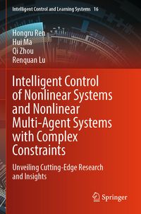 Produktbild: Intelligent Control of Nonlinear Systems and Nonlinear Multi-Agent Systems with Complex Constraints
