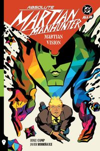 Produktbild: Absolute Martian Manhunter Vol. 1