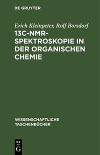 Produktbild: 13C-NMR-Spektroskopie in der organischen Chemie