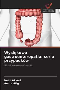 Produktbild: Wysi&iquest;kowa gastroenteropatia: seria przypadk&oacute;w