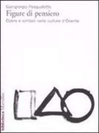 Produktbild: Figure di pensiero. Opere e simboli nelle culture d'Oriente