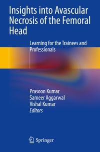 Produktbild: Insights into Avascular Necrosis of the Femoral Head