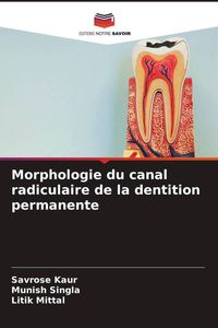 Produktbild: Morphologie du canal radiculaire de la dentition permanente