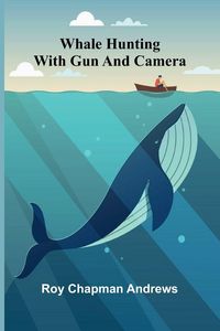 Produktbild: Whale hunting with gun and camera