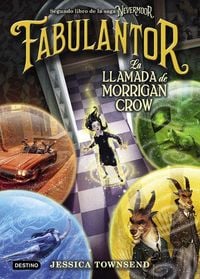 Produktbild: Nevermoor ; Fabulantor ; La llamada de Morrigan Crow
