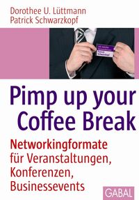 Bild vom Artikel Pimp up your Coffee Break vom Autor Dorothee U. Lüttmann
