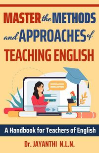 Produktbild: Master the Methods and Approaches of Teaching English (Pedagogy of English, #1)