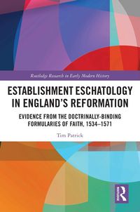 Produktbild: Establishment Eschatology in England's Reformation