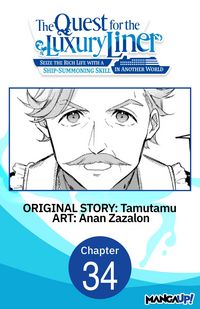 Produktbild: The Quest for the Luxury Liner: Seize the Rich Life with a Ship-Summoning Skill in Another World #034