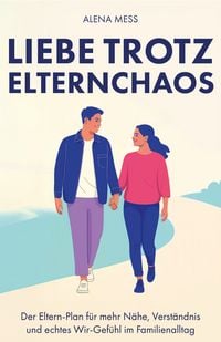 Produktbild: Liebe trotz Elternchaos