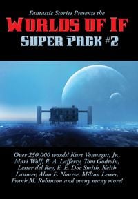Produktbild: Fantastic Stories Presents the Worlds of If Super Pack #2