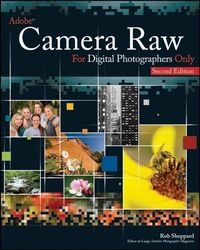 Produktbild: Adobe Camera Raw for Digital Photographers Only