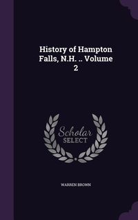 Produktbild: History of Hampton Falls, N.H. .. Volume 2
