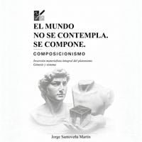 Produktbild: El mundo no se contempla. Se compone