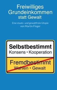 Produktbild: Freiwilliges Grundeinkommen statt Gewalt