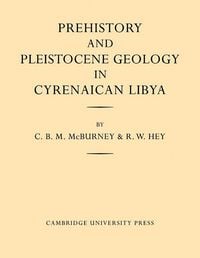 Produktbild: Prehistory and Pleistocene Geology in Cyrenaican Libya