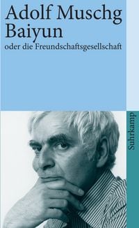 Produktbild: Baiyun oder die Freundschaftsgesellschaft