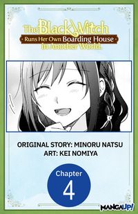 Produktbild: The Black Witch Runs Her Own Boarding House in Another World. #004