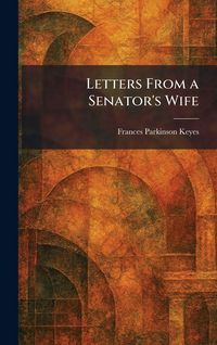 Produktbild: Letters From a Senator's Wife