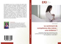 Produktbild: Le sentiment de comp&eacute;tence des m&egrave;res : une &eacute;vidence ?