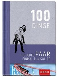 Produktbild: 100 Dinge, die jedes Paar einmal tun sollte