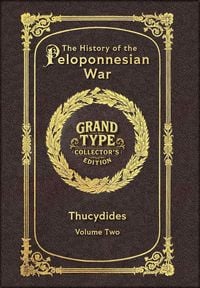 Produktbild: Large Print - The History of the Peloponnesian War, Volume 2 of 2 - Grand Type Collector's Edition - Matte Hardcover with Dust Jacket