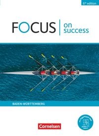 Produktbild: Focus on Success - 6th edition - Ausgabe Baden-W&uuml;rttemberg - B1/B2