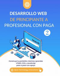 Produktbild: Desarrollo Web De Principiante a Profesional con Paga, Volumen 2