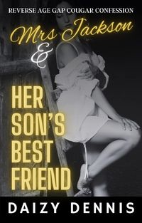 Produktbild: Mrs Jackson and Her Son's Best Friend (Mrs Jackson and Her Hot Studs, #19)