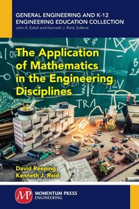 Produktbild: The Application of Mathematics in the Engineering Disciplines