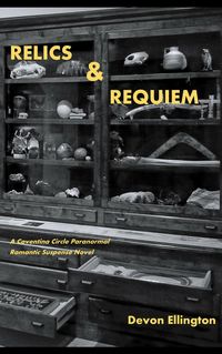 Produktbild: Relics and Requiem (Coventina Circle Paranormal Romance, #3)