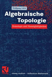 Bild vom Artikel Algebraische Topologie vom Autor Wolfgang Lück