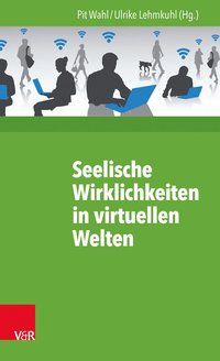 Produktbild: Seelische Wirklichkeiten in virtuellen Welten