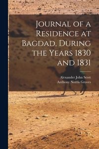 Produktbild: Journal of a Residence at Bagdad, During the Years 1830 and 1831