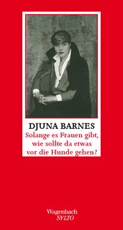 Produktbild: Solange es Frauen gibt, wie sollte da etwas vor die Hunde gehen ?