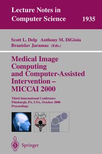 Produktbild: Medical Image Computing and Computer-Assisted Intervention - MICCAI 2000