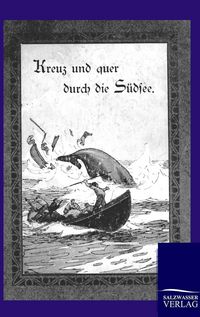 Produktbild: Kreuz und quer durch die S&uuml;dsee